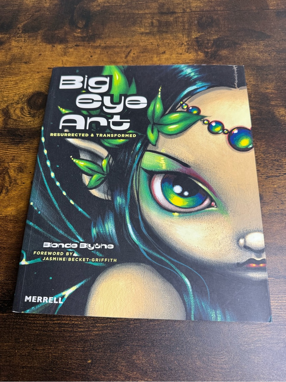 Merrell Big Eye Art Resurrected and Transformed Illustrated Book